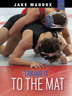 cover image of Taking It to the Mat